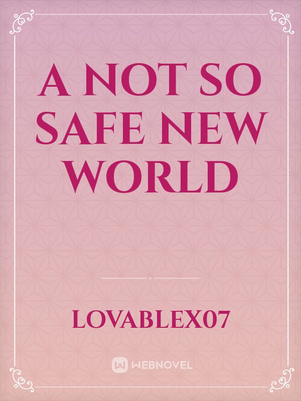 A Not So Safe New World Book