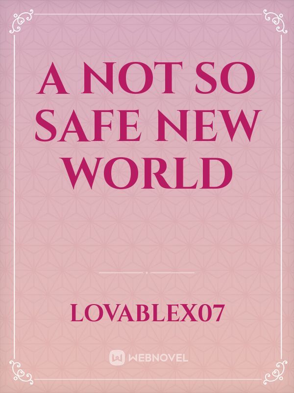 A Not So Safe New World Book