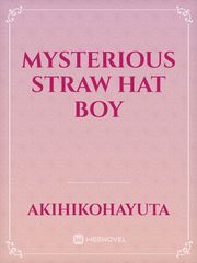 Mysterious Straw hat boy Book