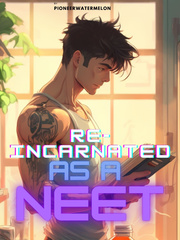 Reincarnated As A Neet: Stongest Man's Journey To Improvement Book