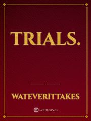 Trials. Book