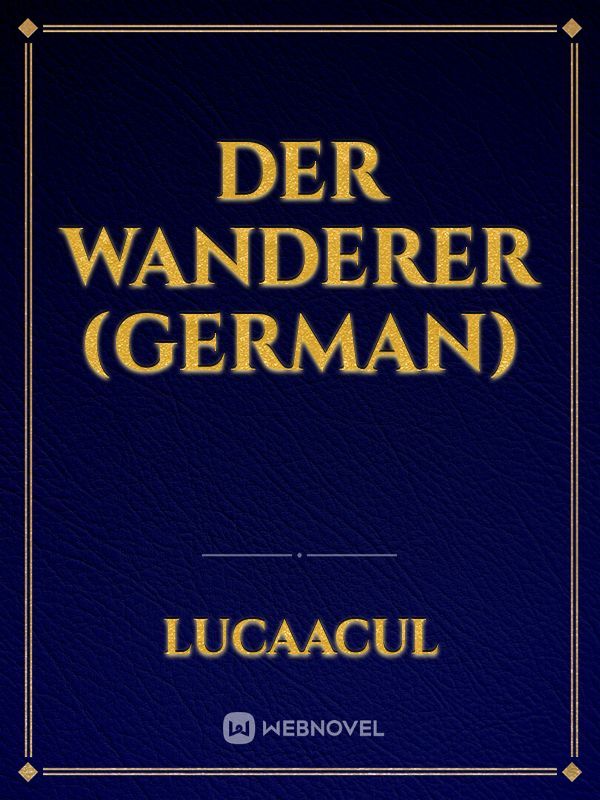 Der Wanderer (German)