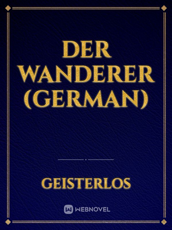 Der Wanderer (German)