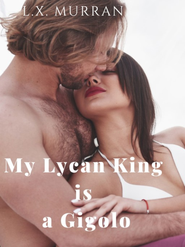 My Lycan King ia a Gigolo Book