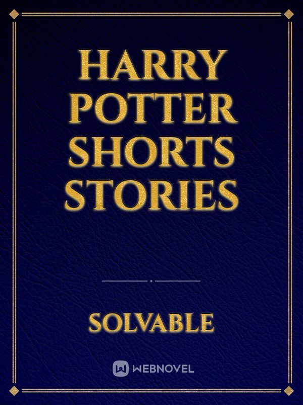 Harry Potter shorts stories