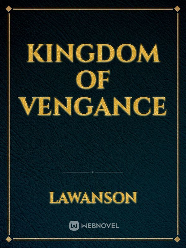 KINGDOM OF VENGANCE Book