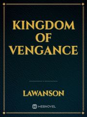 KINGDOM OF VENGANCE Book