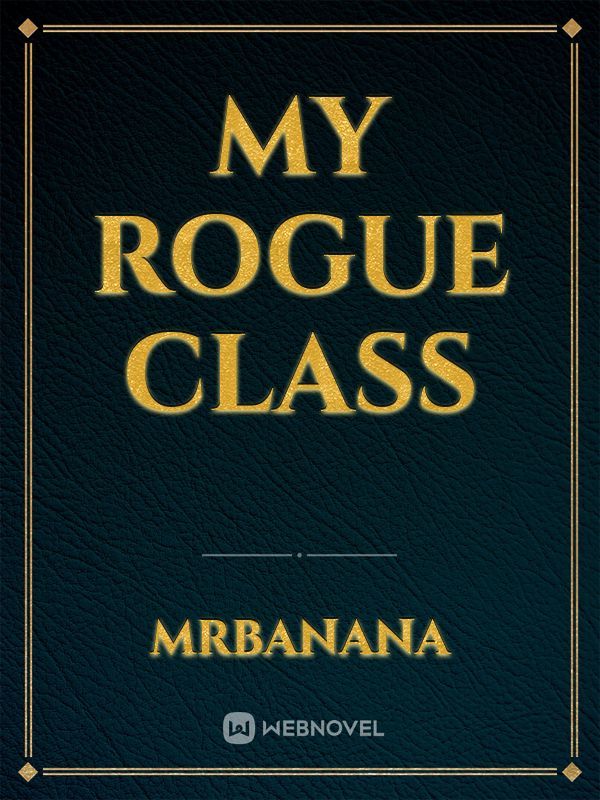 My Rogue class