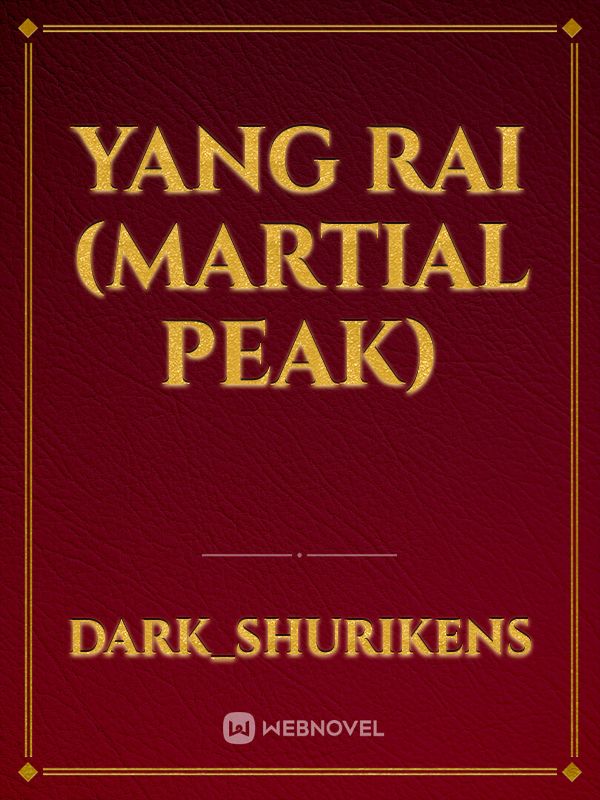 Yang Rai (Martial Peak) Book