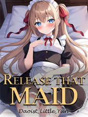 Release That Maid Book