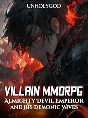 Villain MMORPG: Almighty Devil Emperor and His Seven Demonic Wives Book