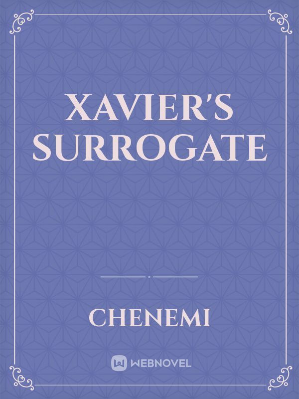 Xavier's Surrogate