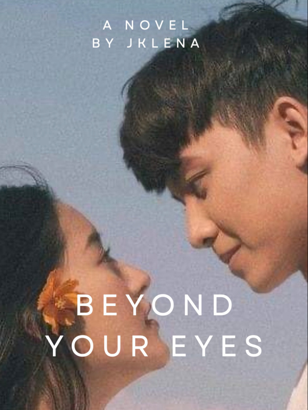 Beyond Your Eyes