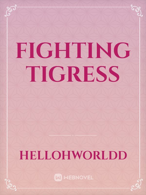 Fighting Tigress