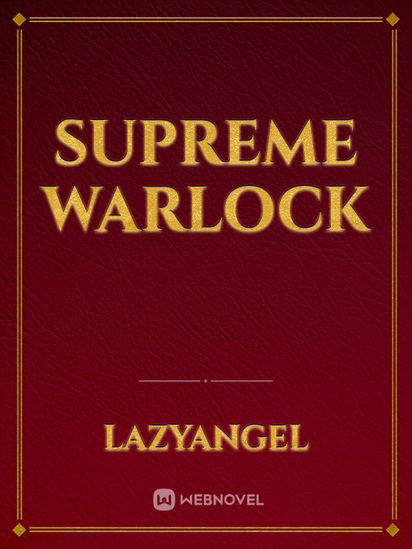 Supreme Warlock