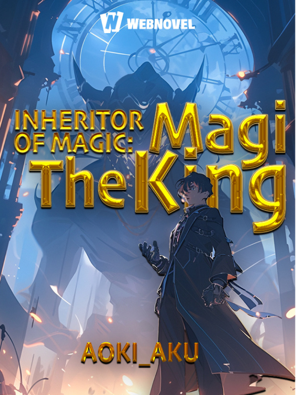 Inheritor Of Magic: The Magi King Book
