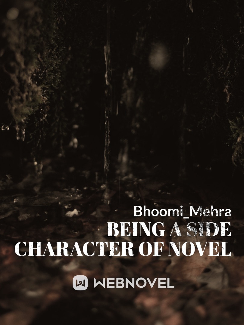 being a side character of novel