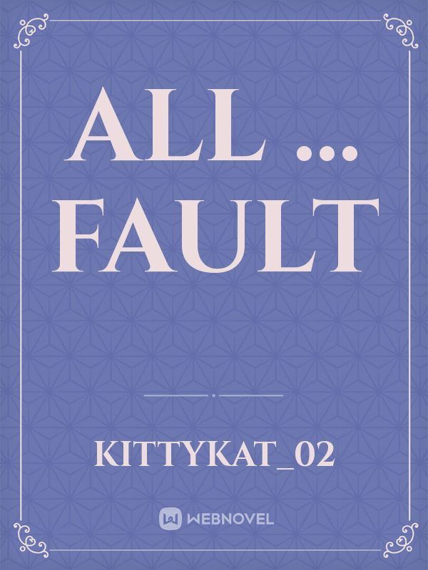 All ... Fault