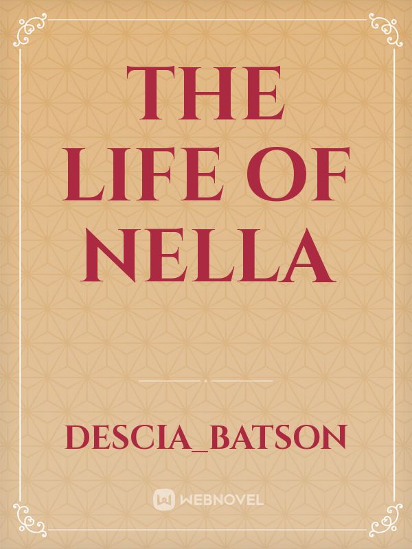 The life of Nella Book
