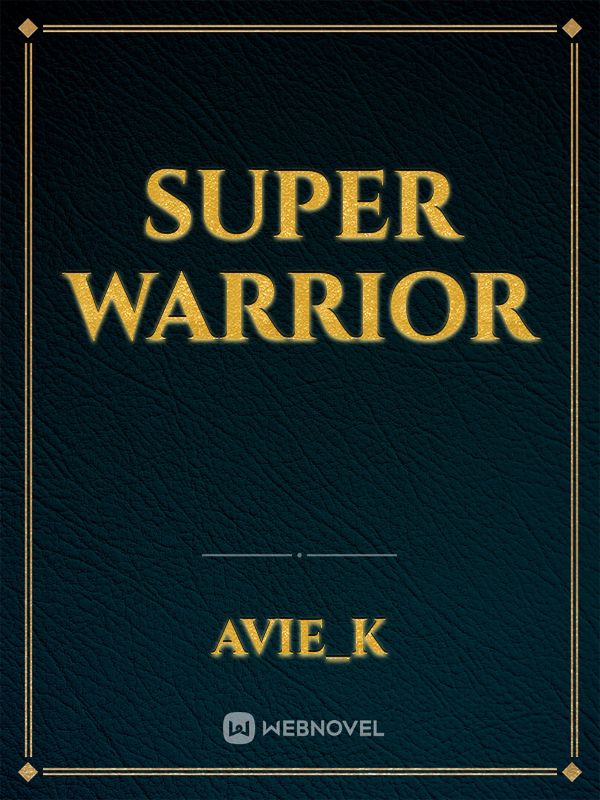 Super Warrior