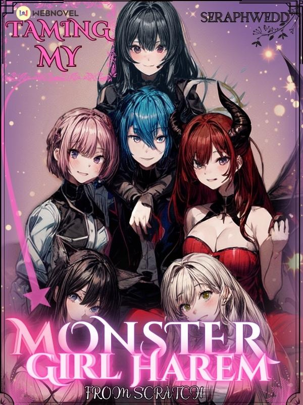 Taming my Monster Girl Harem from Scratch