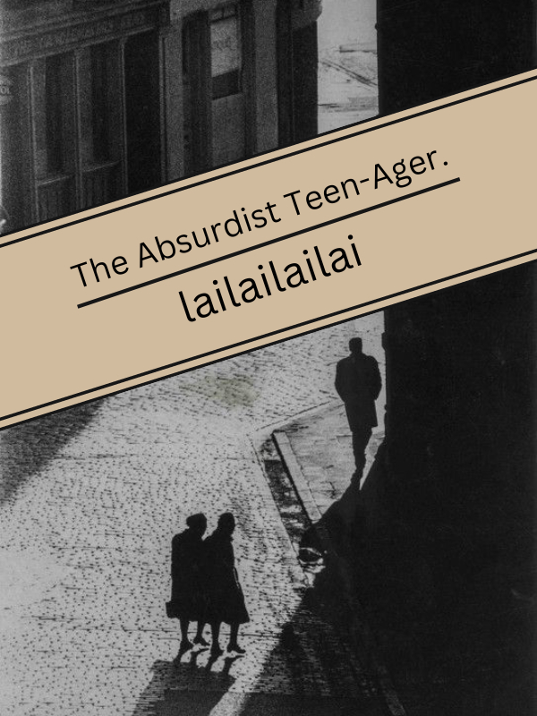 The Absurdist Teen-Ager. Book