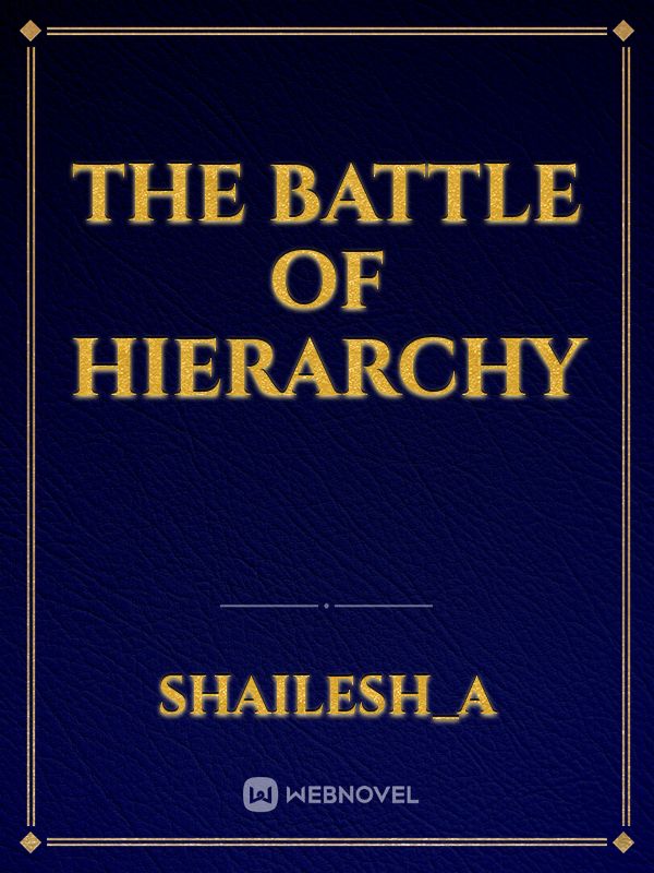 The battle of Hierarchy Book