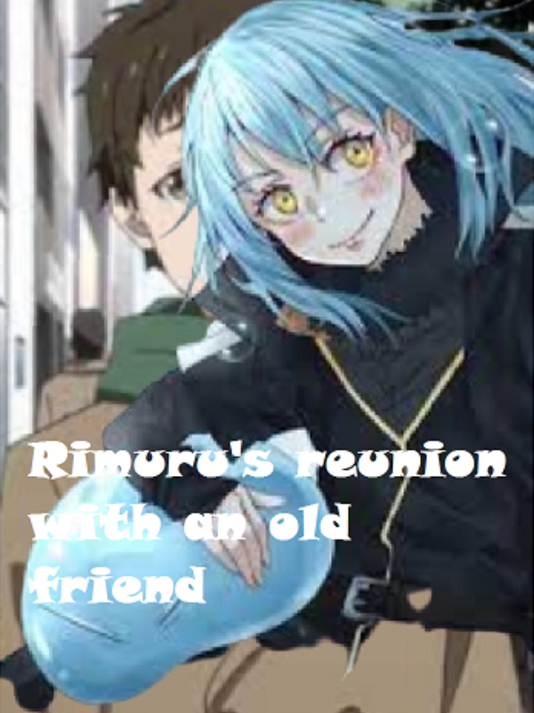 Rimuru's reunion with an old friend Book