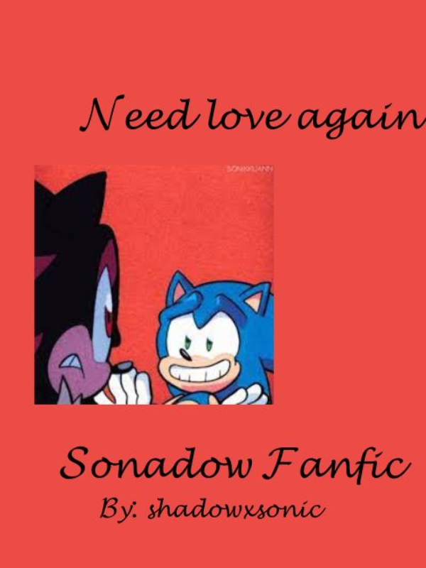I just posted Chapter one of my sonadow fanfic on ao3! Search up my us