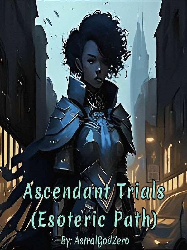 Ascendant Trials (Esoteric Path) Book