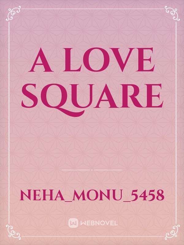 A Love square