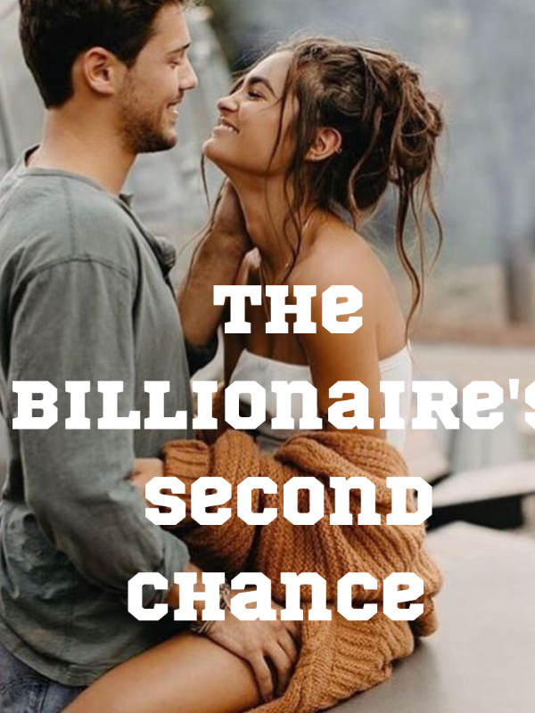 The Billionaires Second Chance