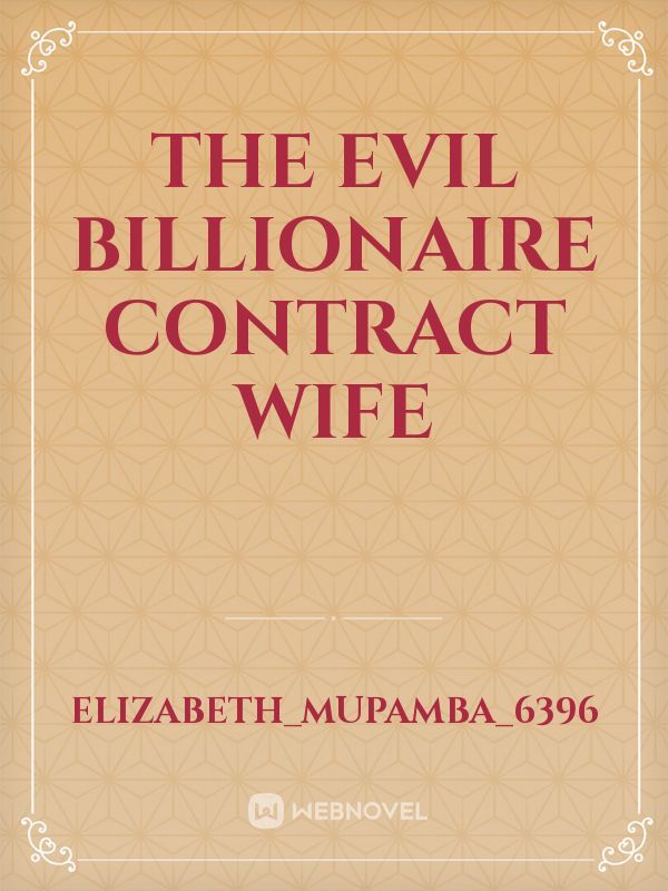 The evil billionaire contract wife