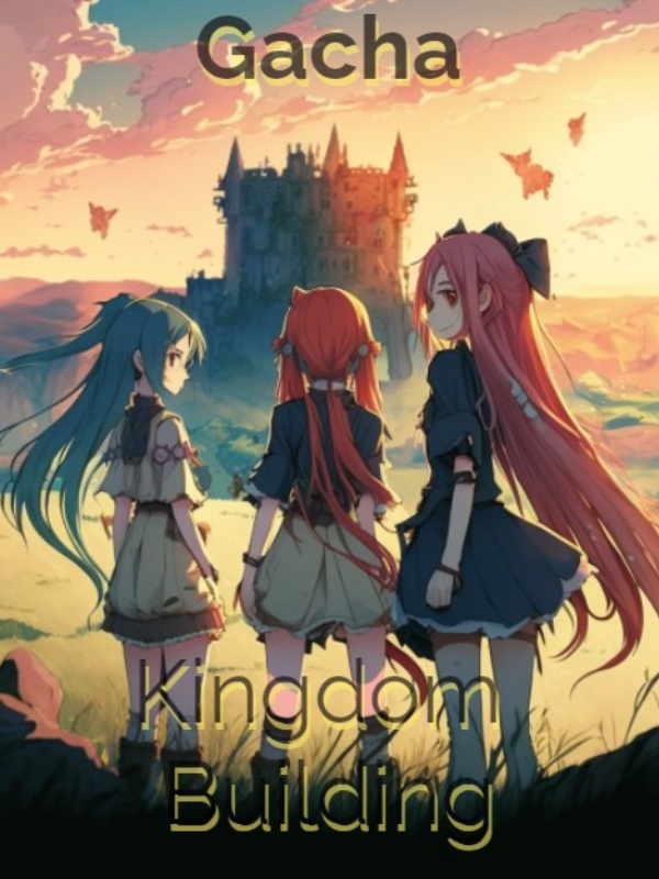 Kingdom Building Anime