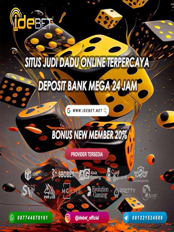 IDEBET : Judi Dadu Online Bank Mega