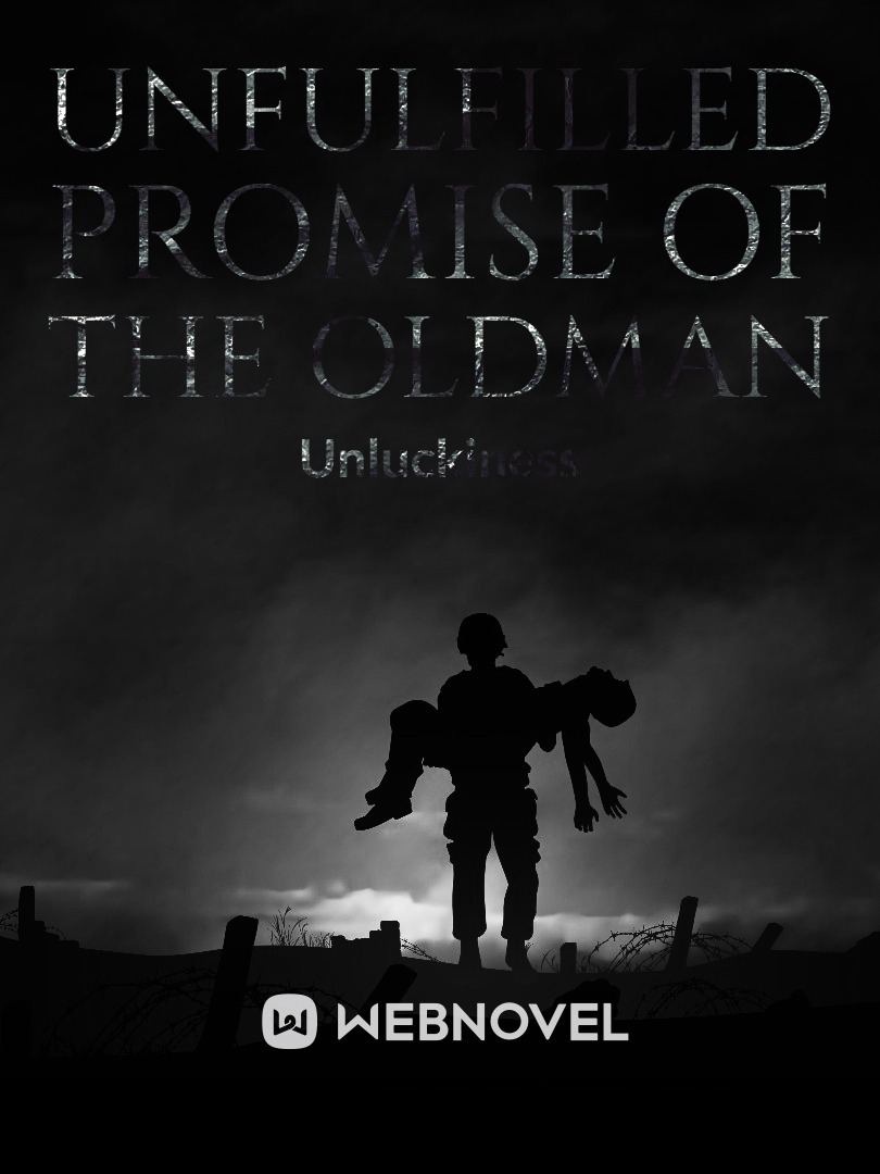 Unfulfilled Promise of the OldMan