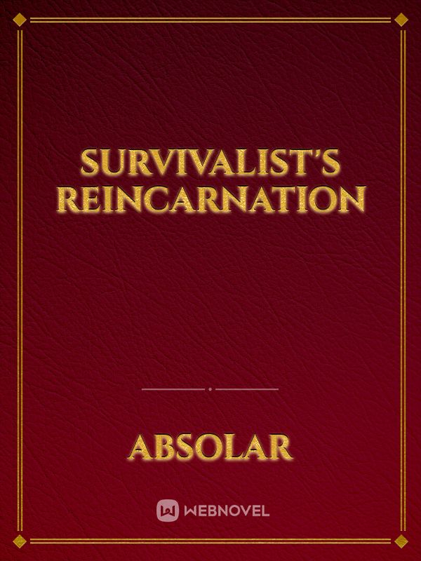 Survivalist's reincarnation Book