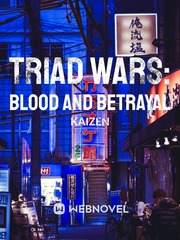 Triad Wars: Blood And Betrayal Book