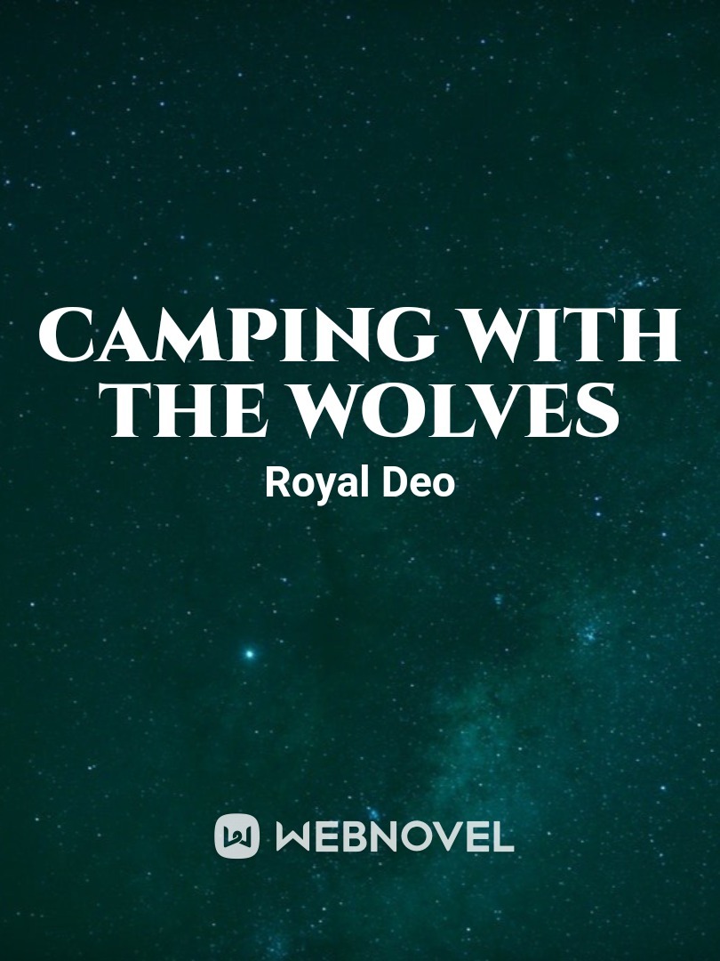 CAMPING WITH THE WOLVES Book