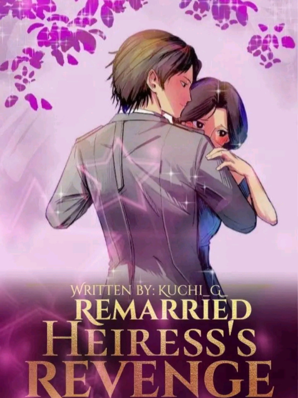 Remarried Heiress's Revenge Book