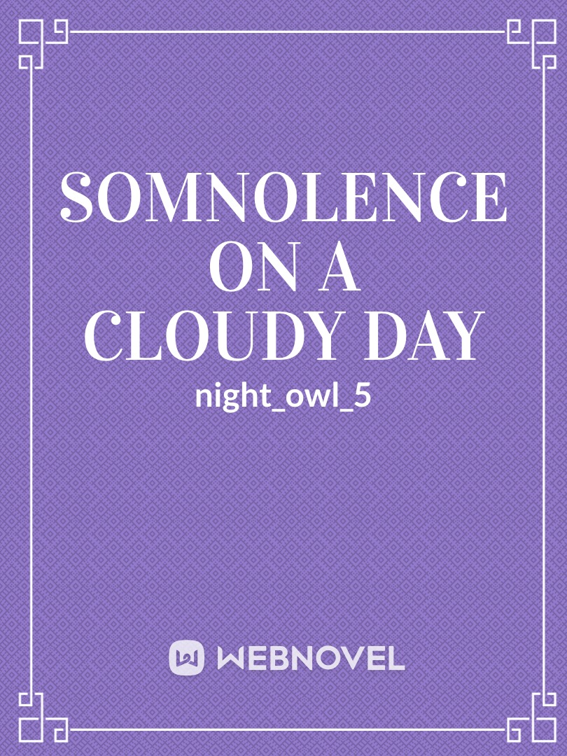 Somnolence on a cloudy day Book