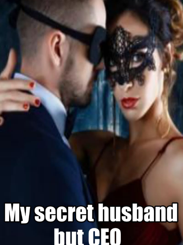 My Secret Husband But CEO Book