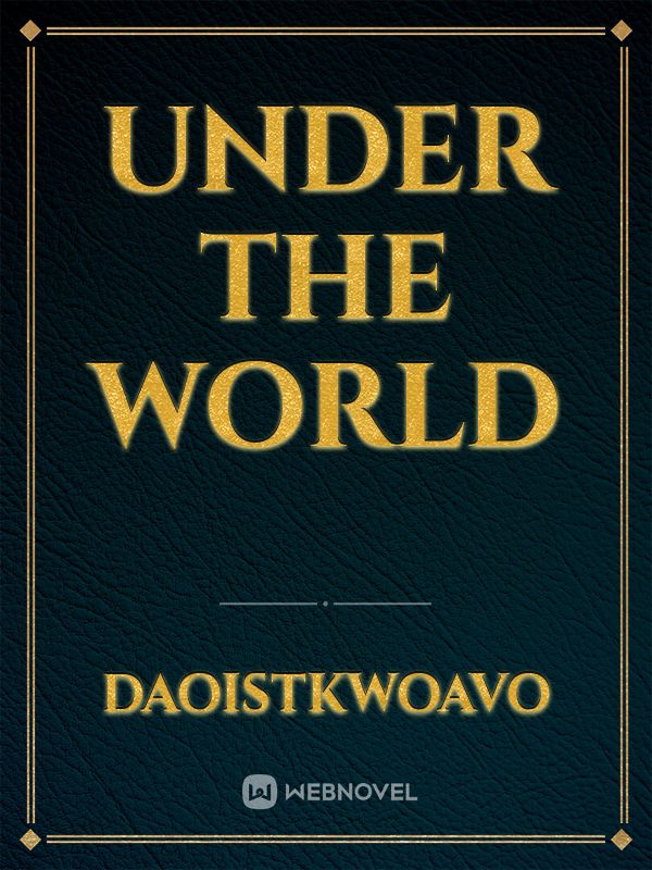 Under The World Book