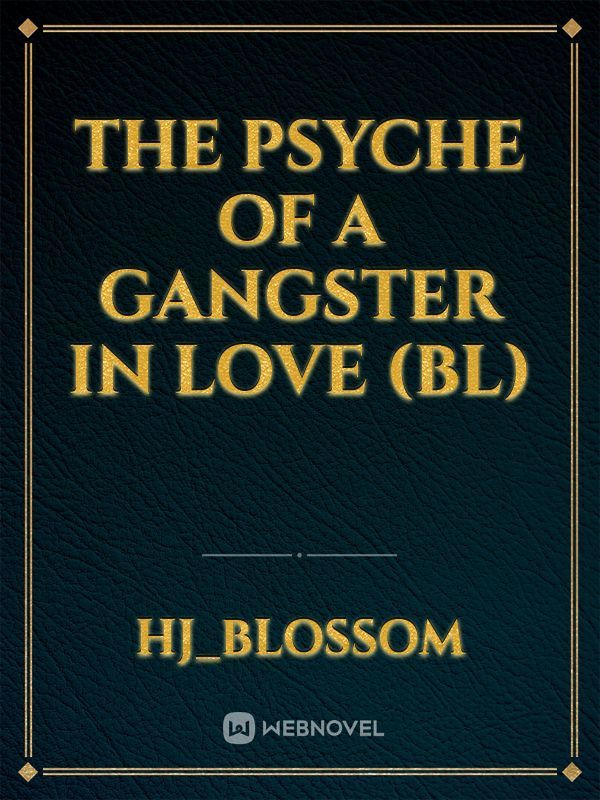 The Psyche of a Gangster in Love (BL)
