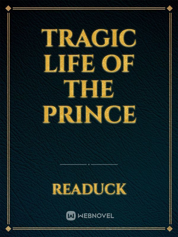 Tragic life of the Prince Book