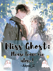Miss Ghost: Please leave me alone! Book