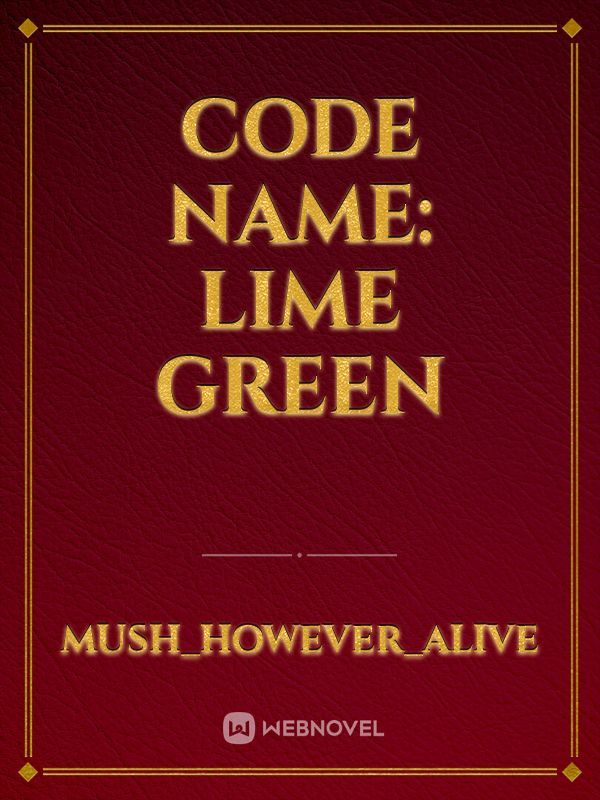 Code name: Lime Green