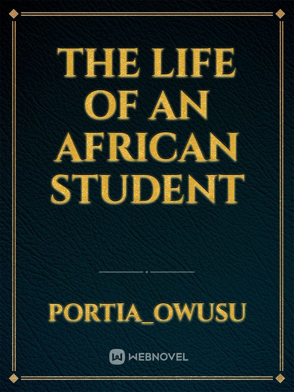 The life of an African student
