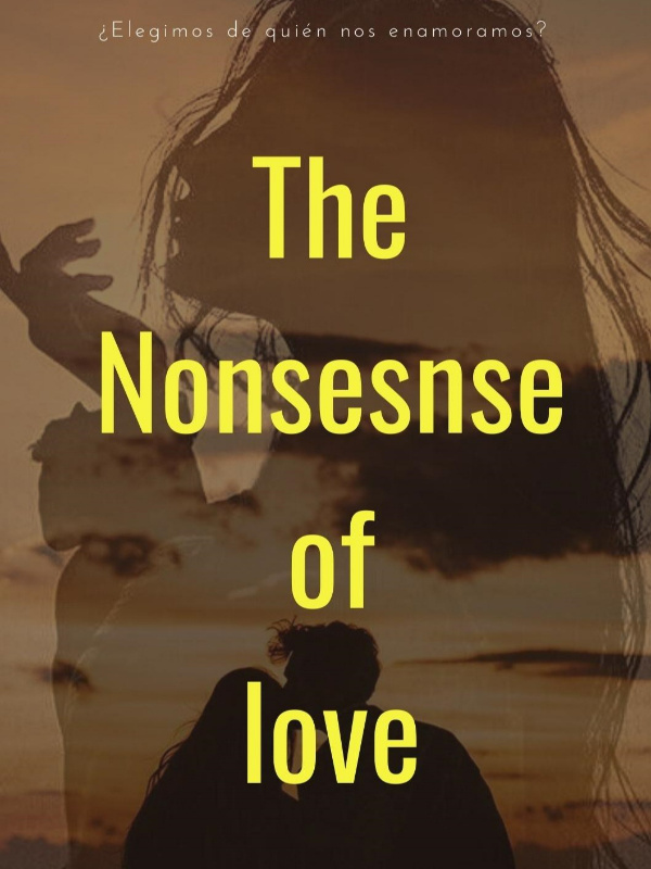 The nonsense of love