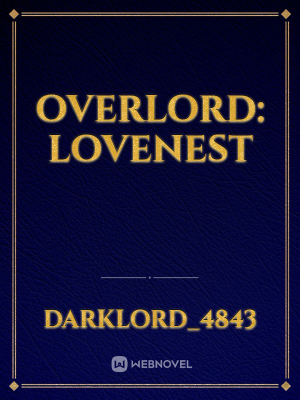 Overlord: LoveNest